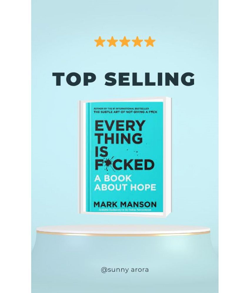     			Everything Is F*cked : A Book About Hope by Mark Manson