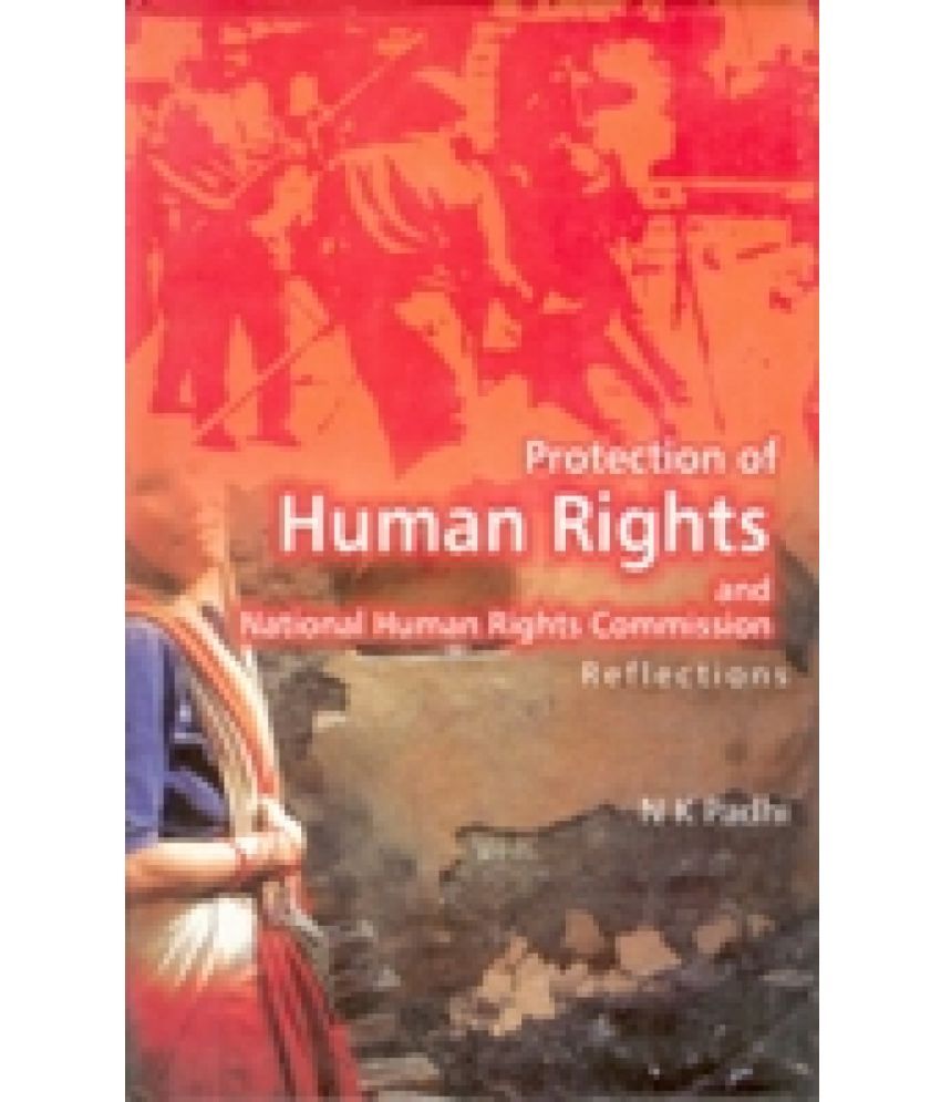     			Protection of Human Rights and National Human Rights Commission Reflections