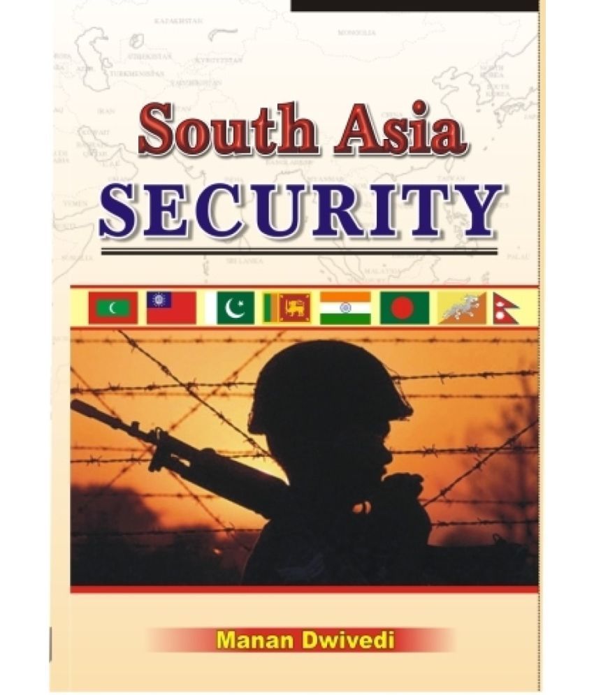     			South Asia Security