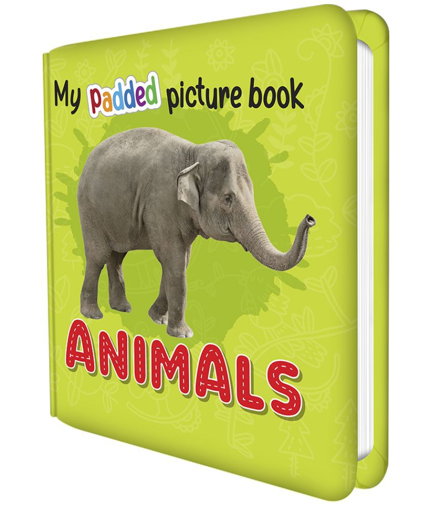     			MY PADDED PICTURE BOOK Animals | An Exquisite Padded Picture Book on Animals