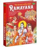 The Great Indian Epic Ramayana : The story of Epic of Love and Valor (Hard Bound)