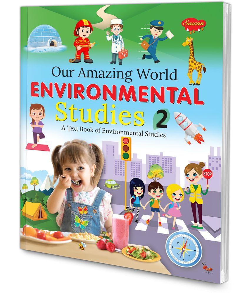     			Our Amazing World Environmental Studies - 2 | As Per NEP 2020 Guidelines and The NCERT Syllabus | By Sawan