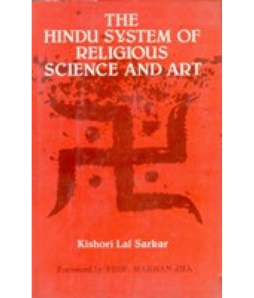     			The Hindu System of Religious Science and Art