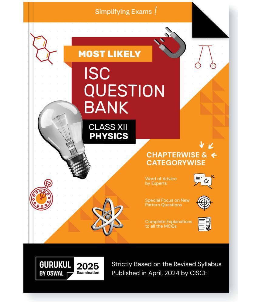     			Gurukul By Oswal Physics Most Likely Question Bank for ISC Class 12 Exam 2025 - Categorywise & Chapterwise, Latest Syllabys, New Pattern Qs, Word of A