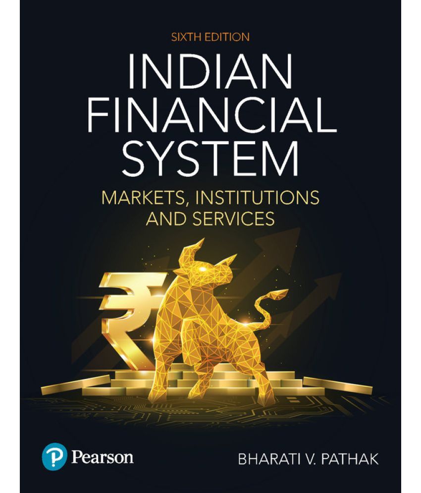     			Indian Financial System, Markets, Institutions And Services 6th Edition, by Pearson