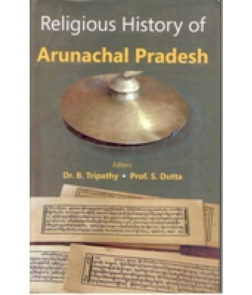     			Religious History of Arunachal Pradesh