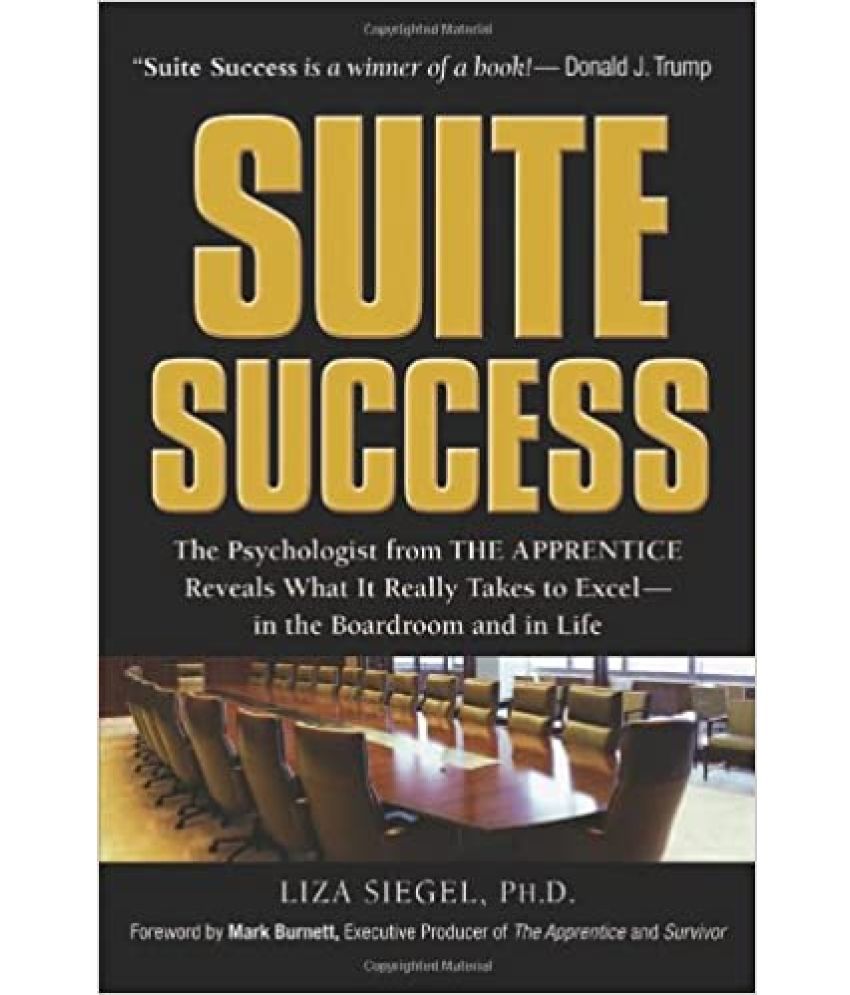     			Suite Success The psychologist From The Apprentice Reveals What it Really Takes To Excel, Year 2011 [Hardcover]