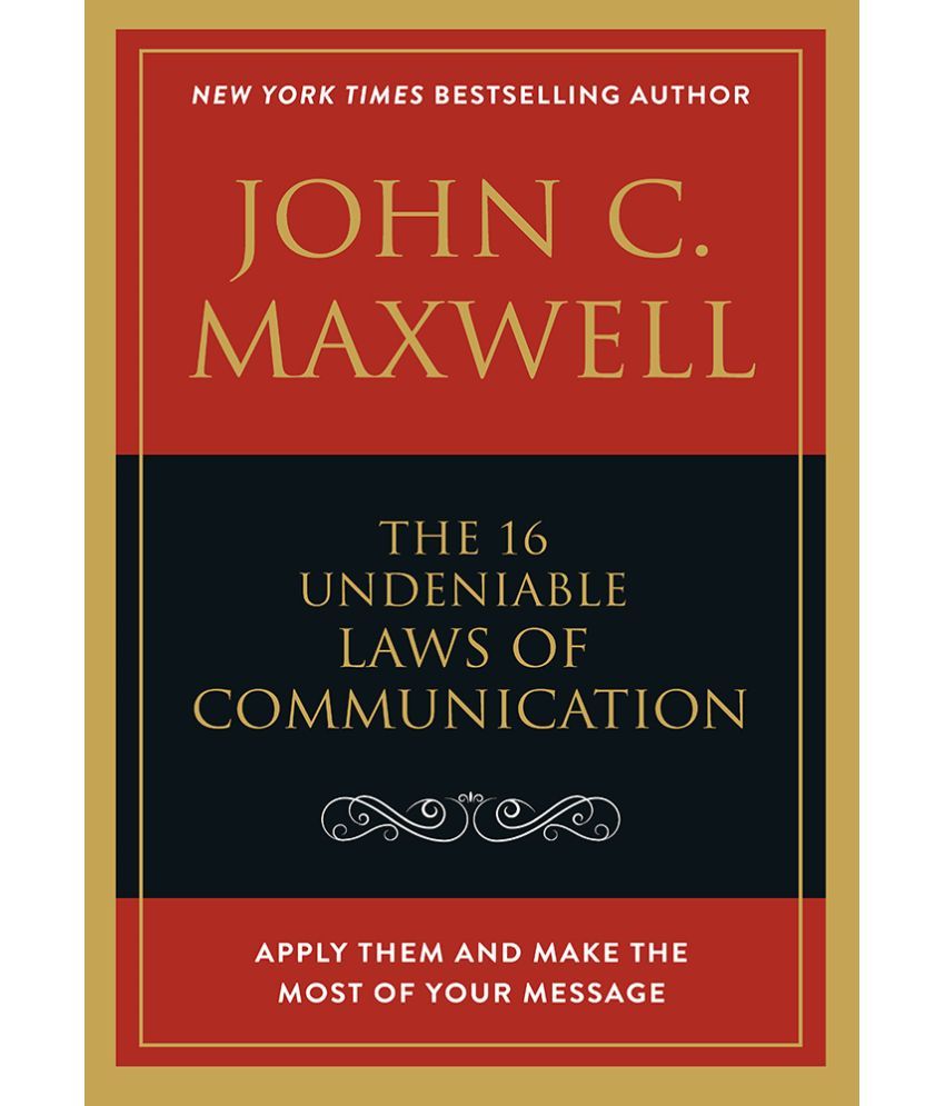     			The 16 Undeniable Laws of Communication