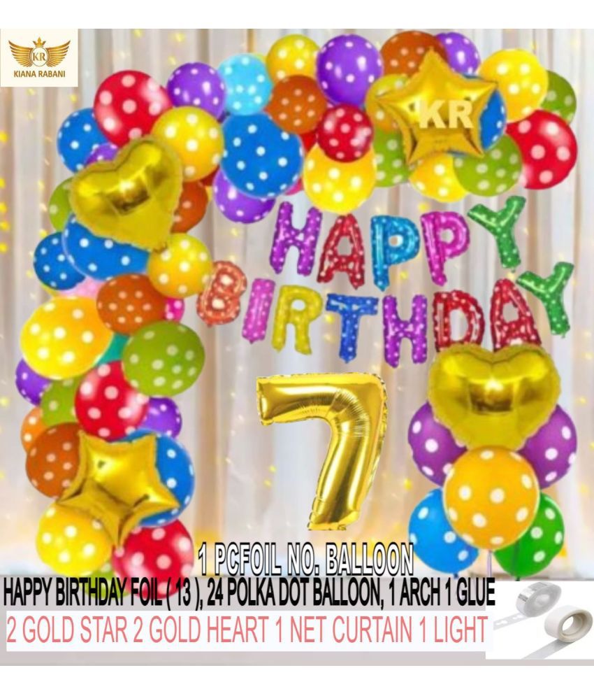     			KR 7TH HAPPY BIRTHDAY PARTY DECORATION WITH HAPPY BIRTHDAY MULTI DOT, 24 POLKA DOT BALLOON 1 ARCH 1 GLUE 2 GOLD STAR 2 GOLD HEART, 1 NET CURTAIN 1 LIGHT 7 NO. GOLD FOIL BALLOON