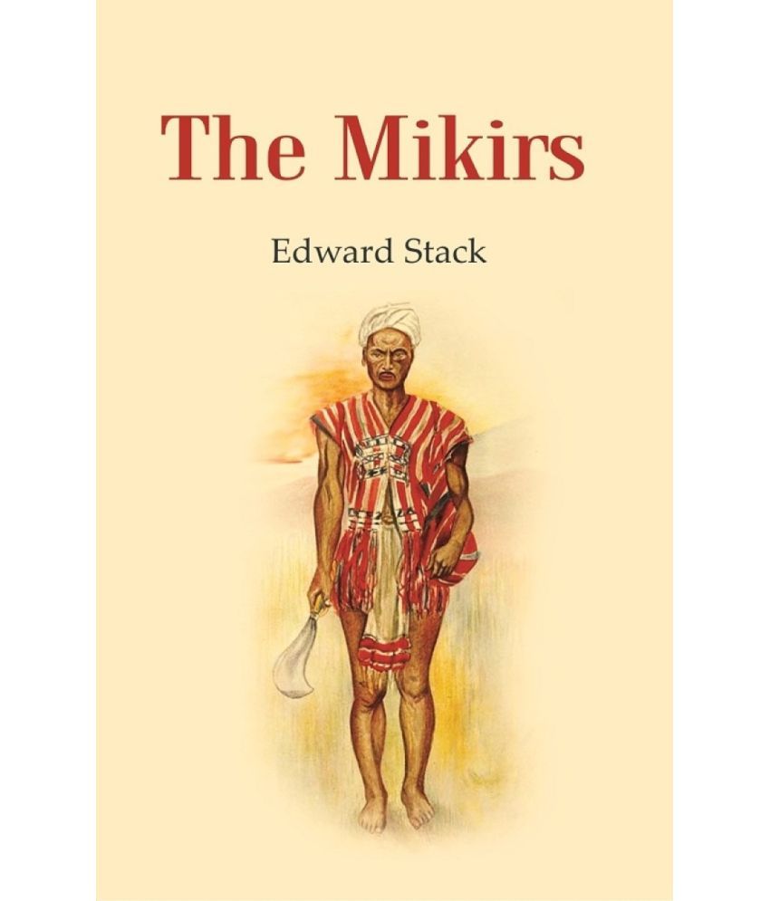     			The Mikirs [Hardcover]