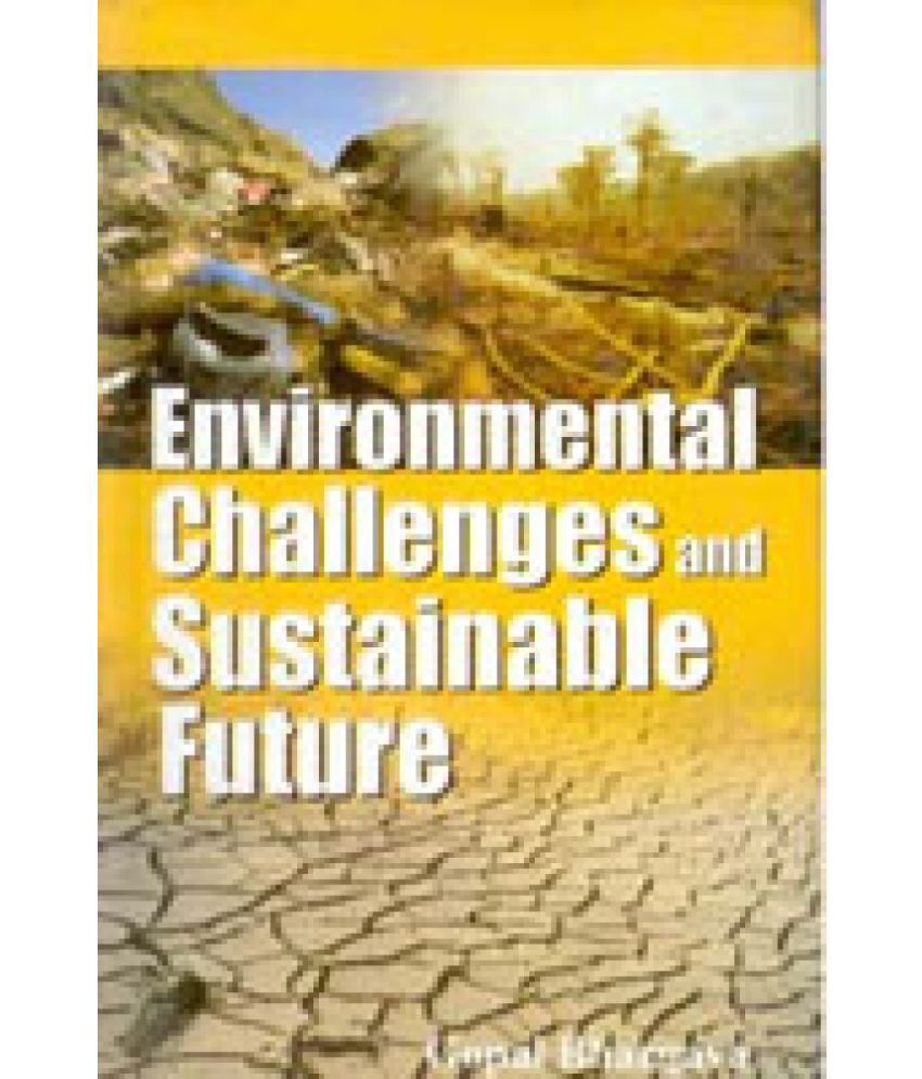     			Environmental Challenges and Sustainable Future