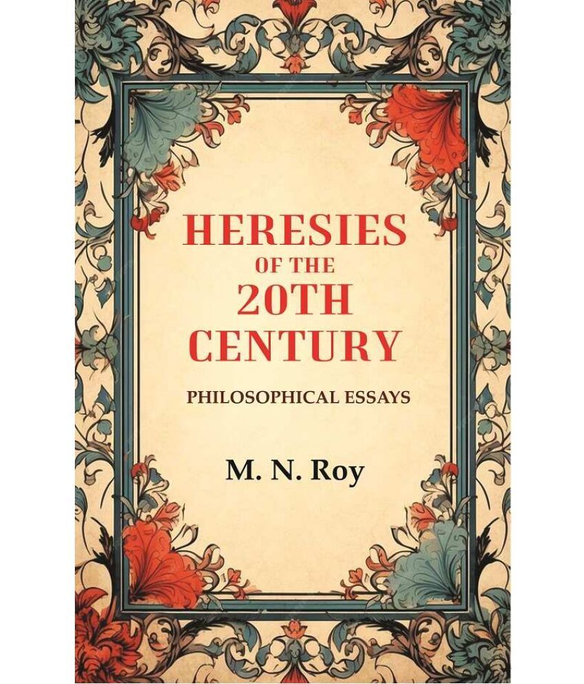     			Heresies of the 20th Century: Philosophical Essays [Hardcover]