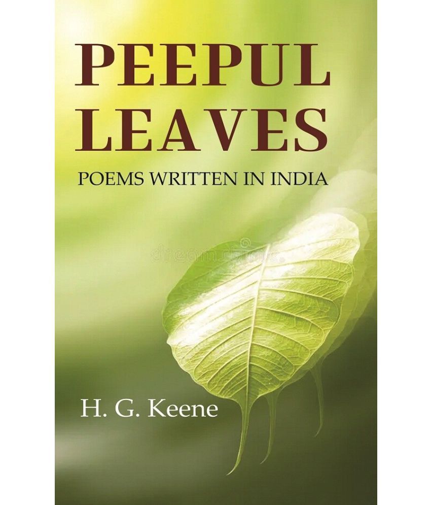     			Peepul Leaves: Poems Written in India