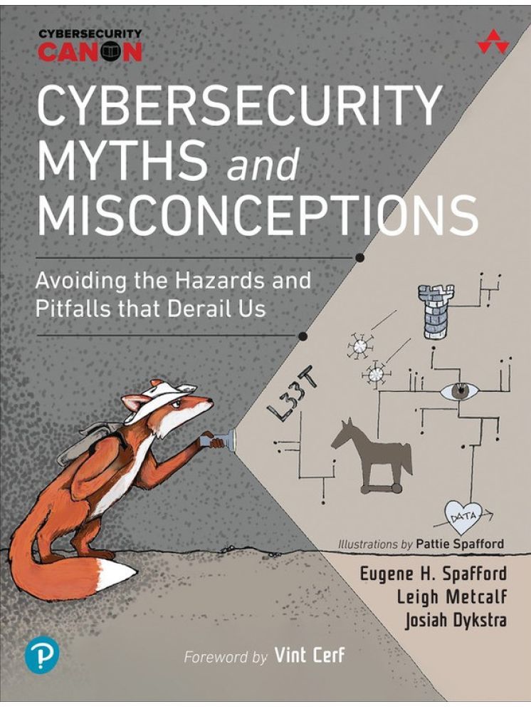     			Cybersecurity Myths and Misconceptions (Avoiding the Hazards and Pitfalls that Derail Us), Ist Edition - Pearson