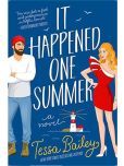 It Happened One Summer Paperback By Tessa Bailey