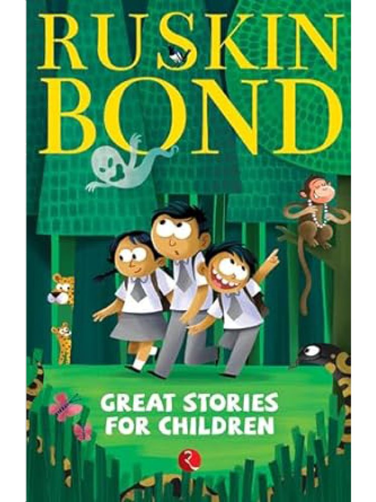     			GREAT STORIES FOR CHILDREN By Ruskin Bond