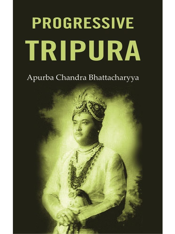     			Progressive Tripura [Hardcover]