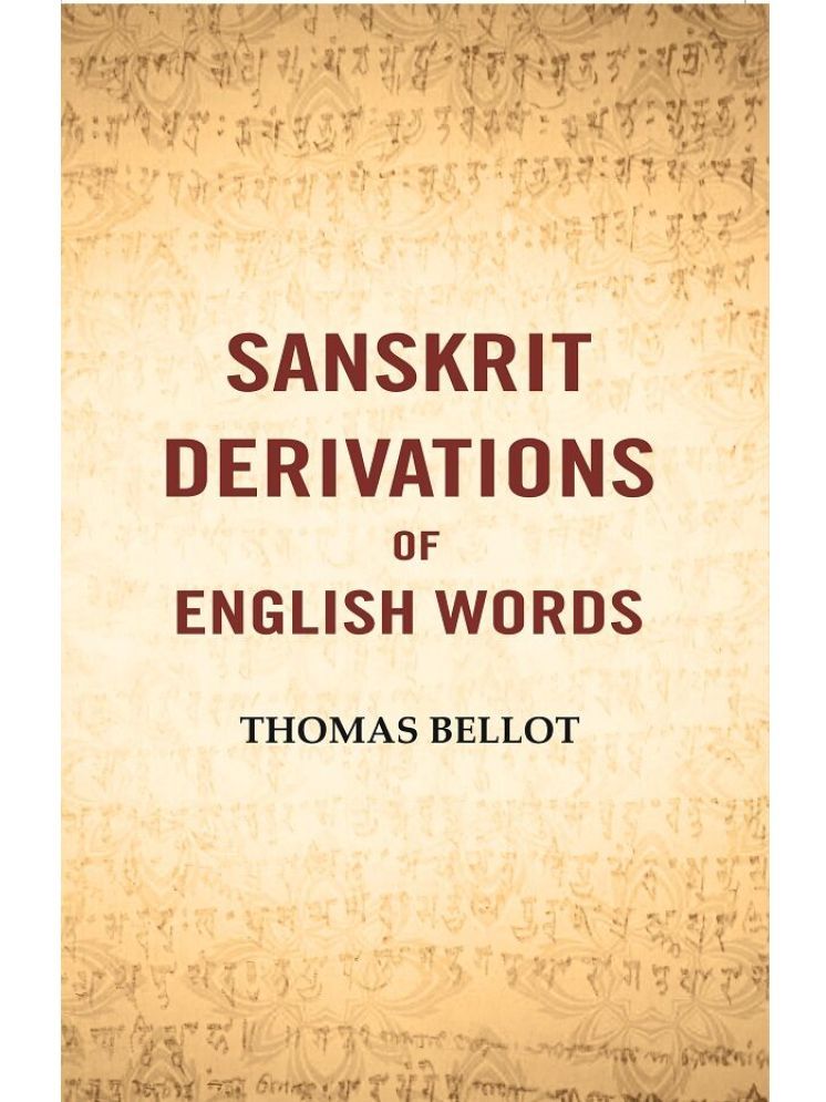     			Sanskrit Derivations Of English Words