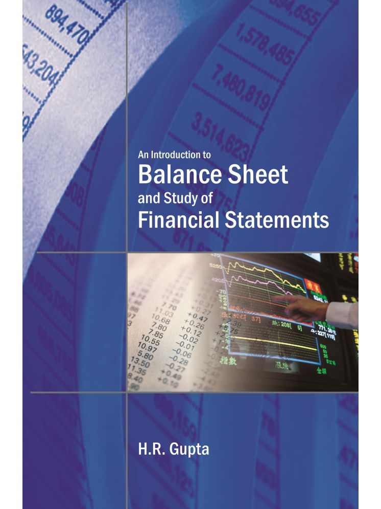     			An Introduction to Balance Sheet AND STUDY OF FINANCIAL STATEMENTS