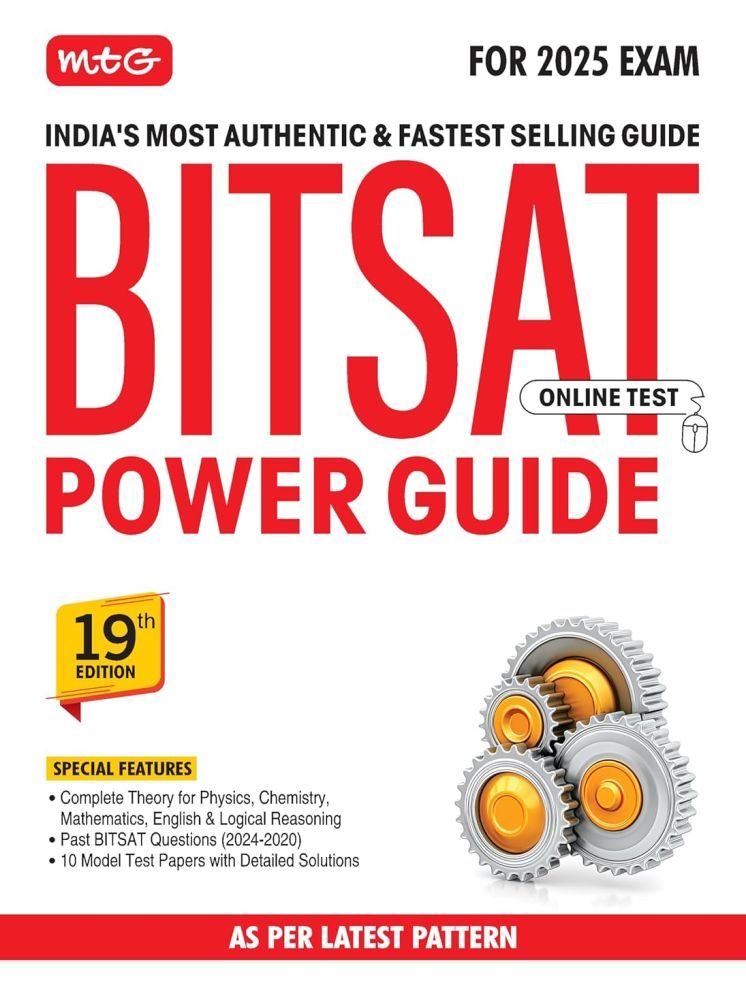     			MTG BITSAT Power Guide with Previous Year Chapterwise Solved Papers (PYQ) Physics, Chemistry, Mathematics, English & Logical Reasoning Book | BITSAT Prep-Guide for 2025 Exam | 10 Model Test Papers with Detailed Solutions (19th Edition)