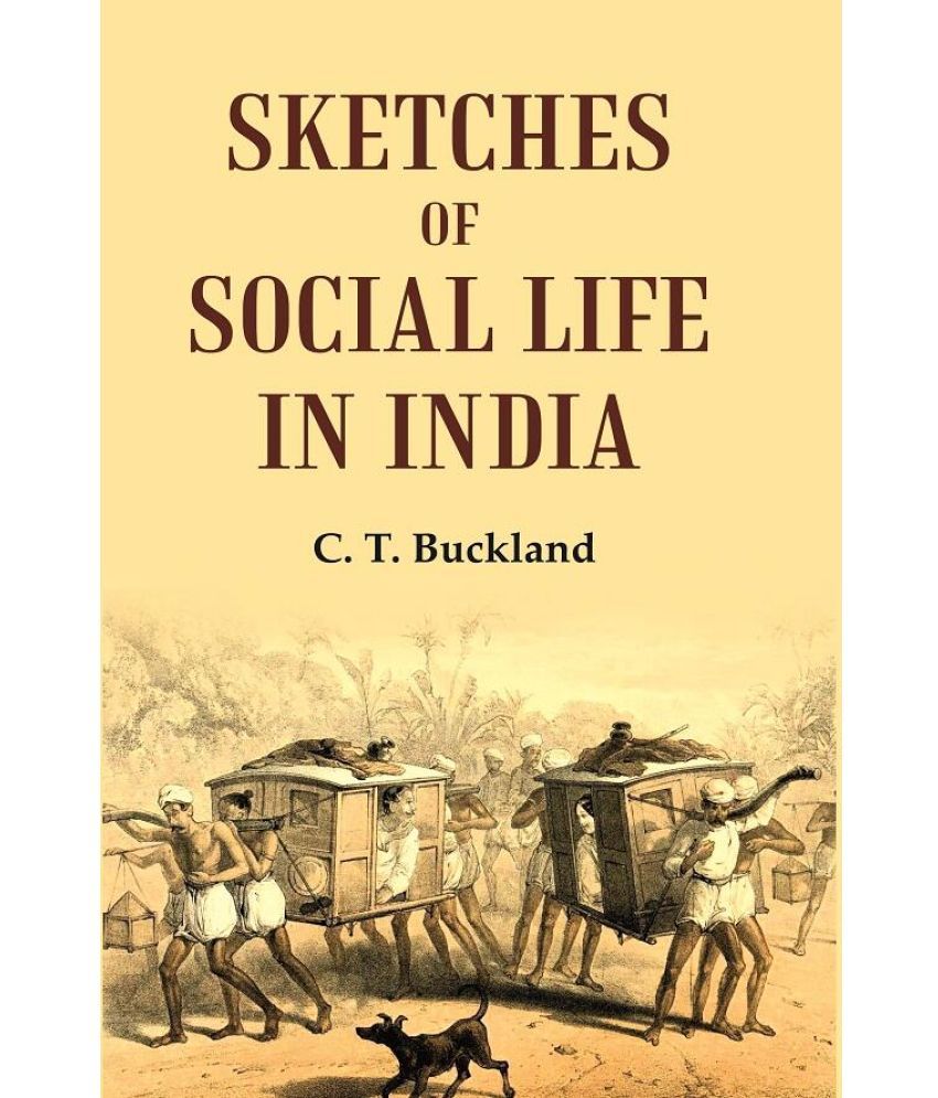    			Sketches of Social Life in India [Hardcover]