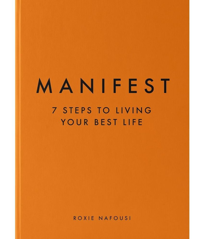     			Manifest: 7 Steps to living your best life