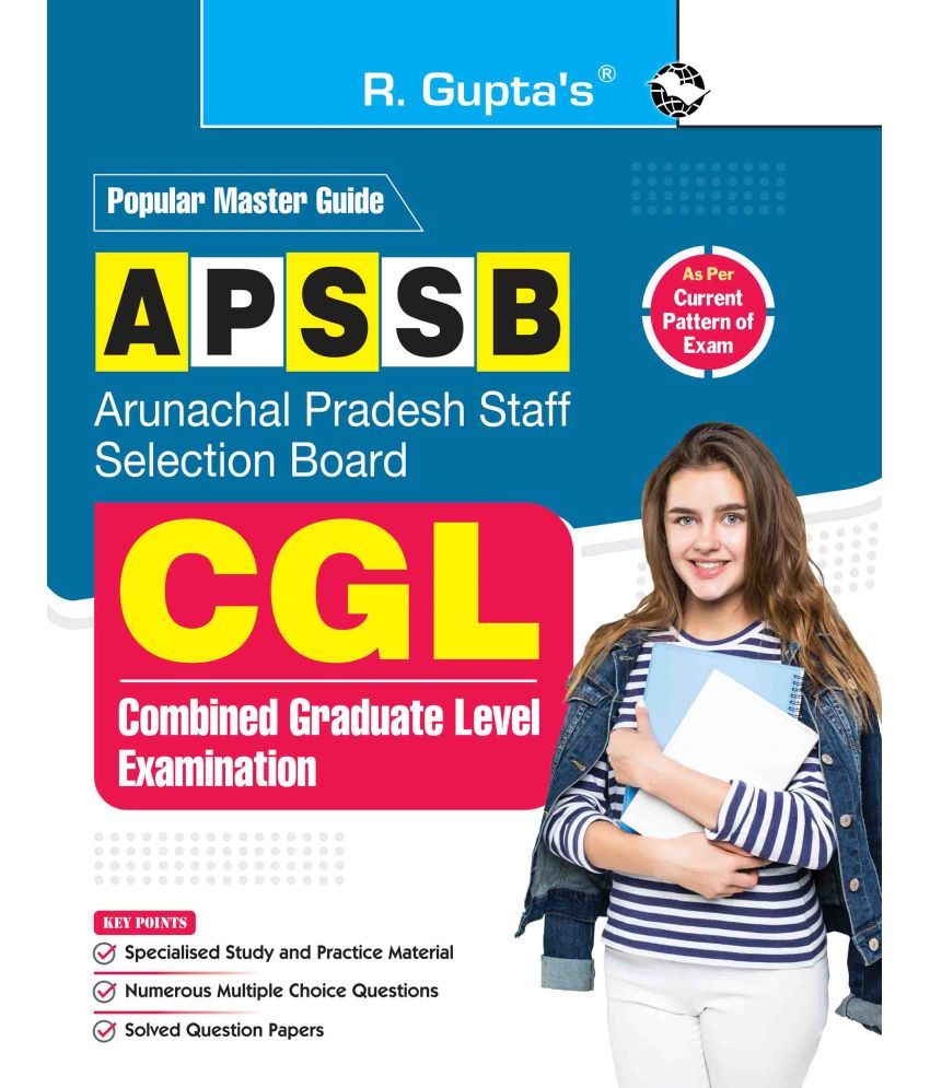     			Arunachal Pradesh Staff Selection Board (APSSB) : Combined Graduate Level (CGL) — PA (Steno Gr. III)/UDC/Librarian/Storekeeper/JSA Exam Guide