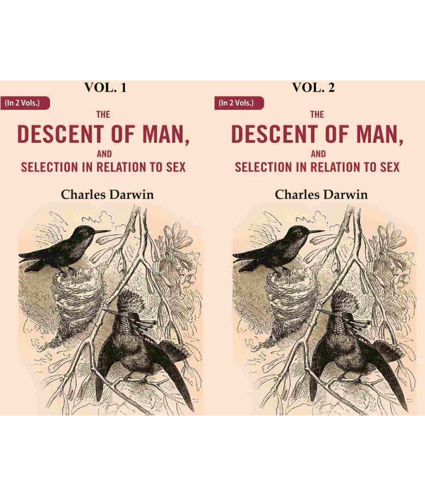     			The Descent of Man, and Selection in Relation to Sex 2 Vols. Set