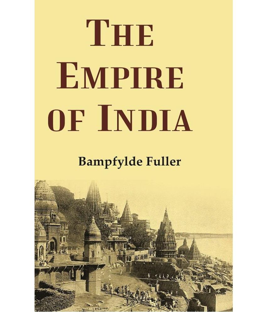     			The Empire of India