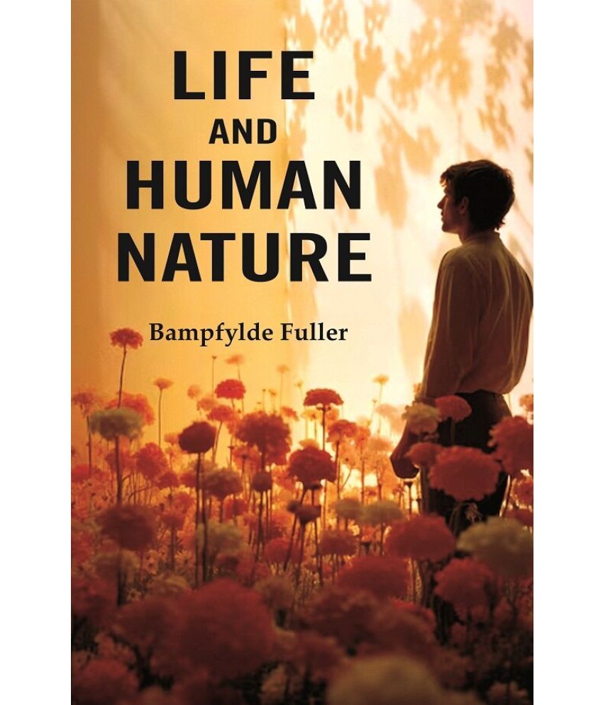     			Life and Human Nature