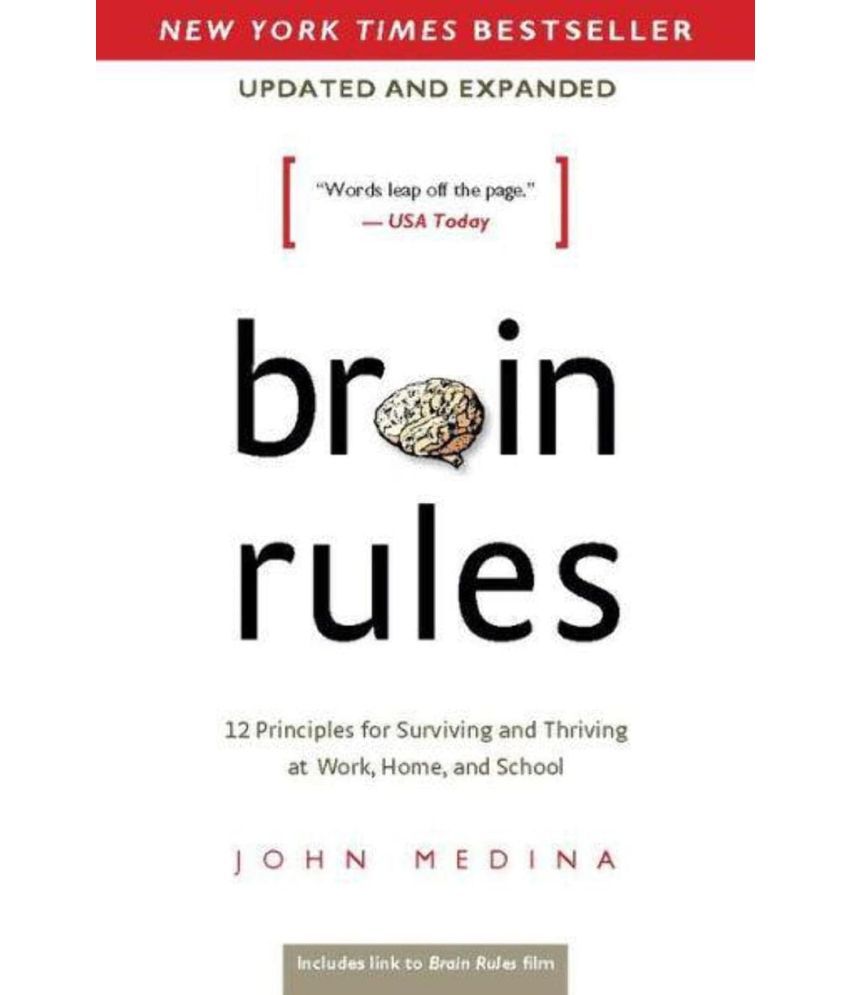     			Brain Rules (Updated and Expanded): 12 Principles for Surviving and Thriving at Work, Home, and School Paperback – 8 May 2014