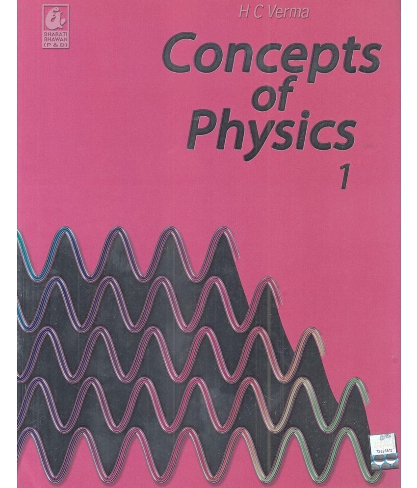     			Concept of Physics by H.C Verma Part - I Paperback