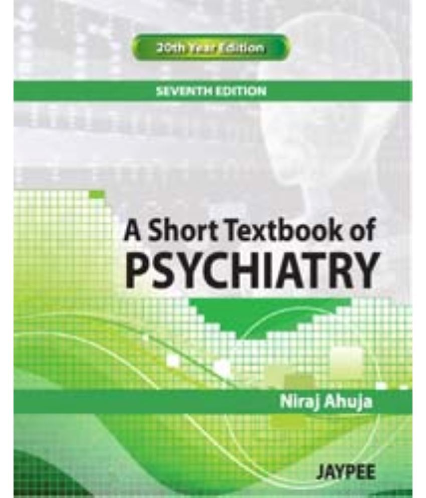     			A Short Textbook of Psychiatry 7th Edition