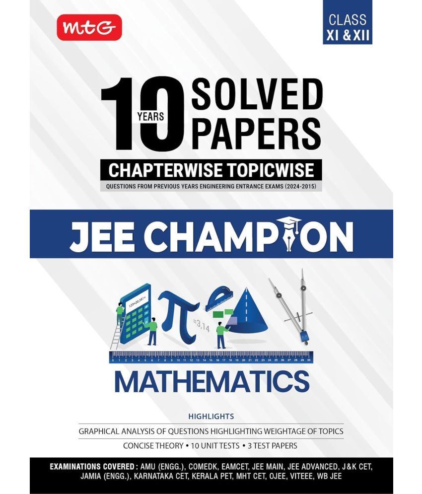     			MTG 10 Years JEE Main & Advanced (2024-2015) Chapterwise Topicwise Solved Papers Mathematics With Cover All State Level Engg. Entrance Exam PYQs | JEE Champion Book For 2025 Exam