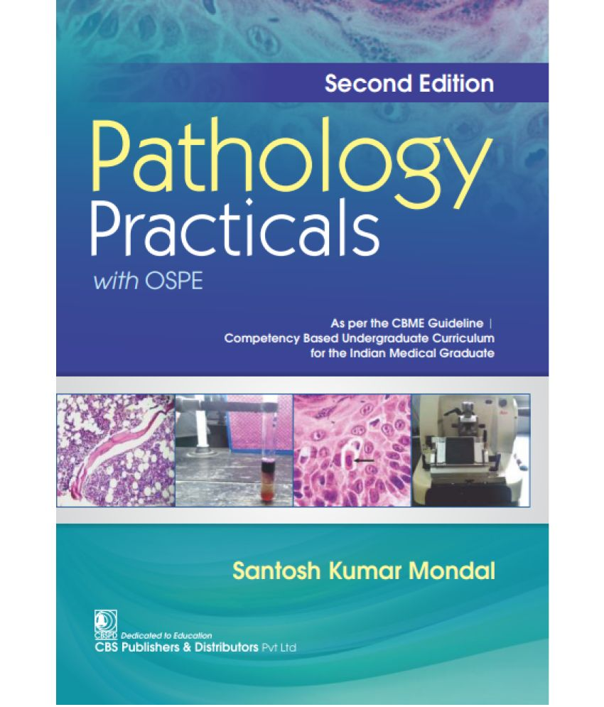     			Pathology Practicals, with OSPE 2nd Edition