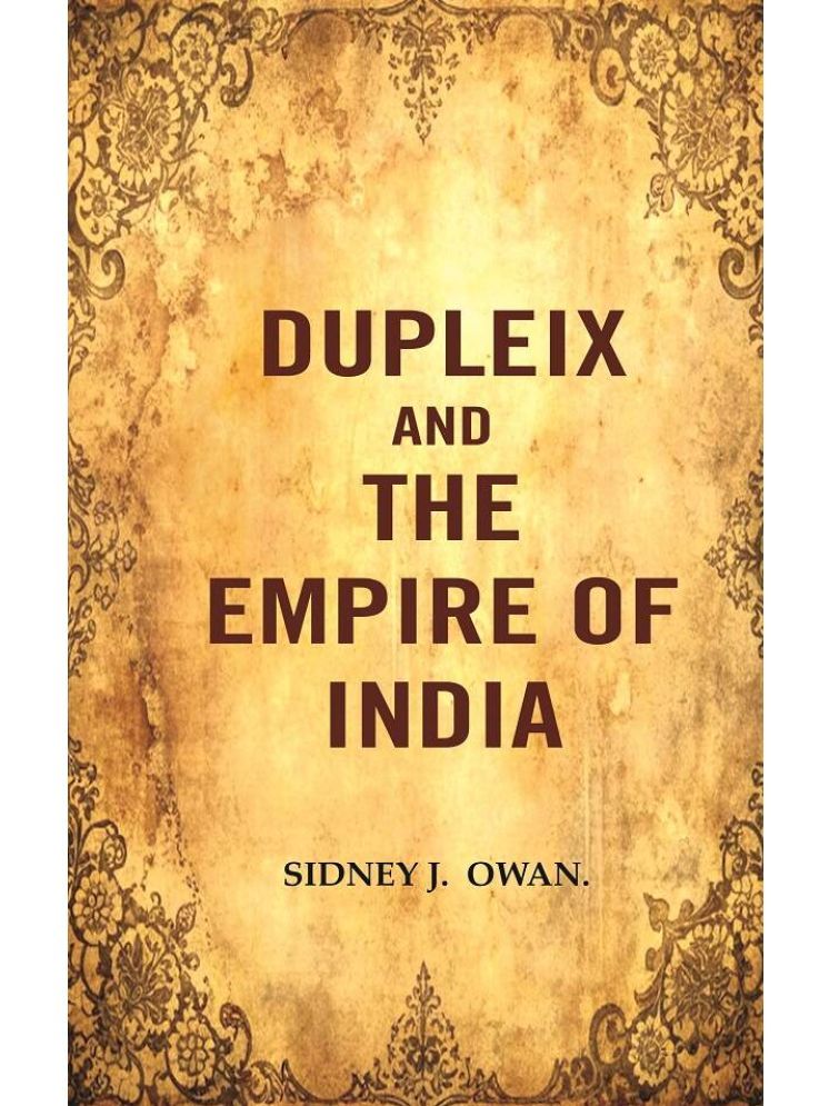     			Dupleix and the Empire of India