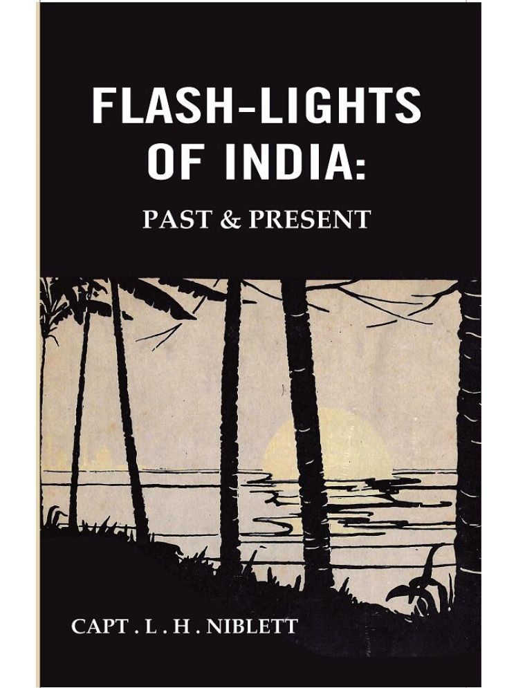     			Flash-lights of India: Past & Present [Hardcover]