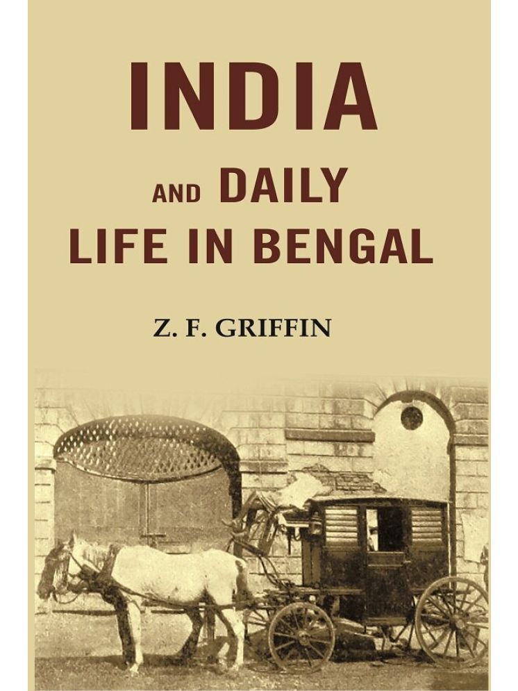     			India and Daily Life in Bengal [Hardcover]