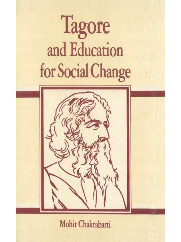     			Tagore and Education: For Social Change