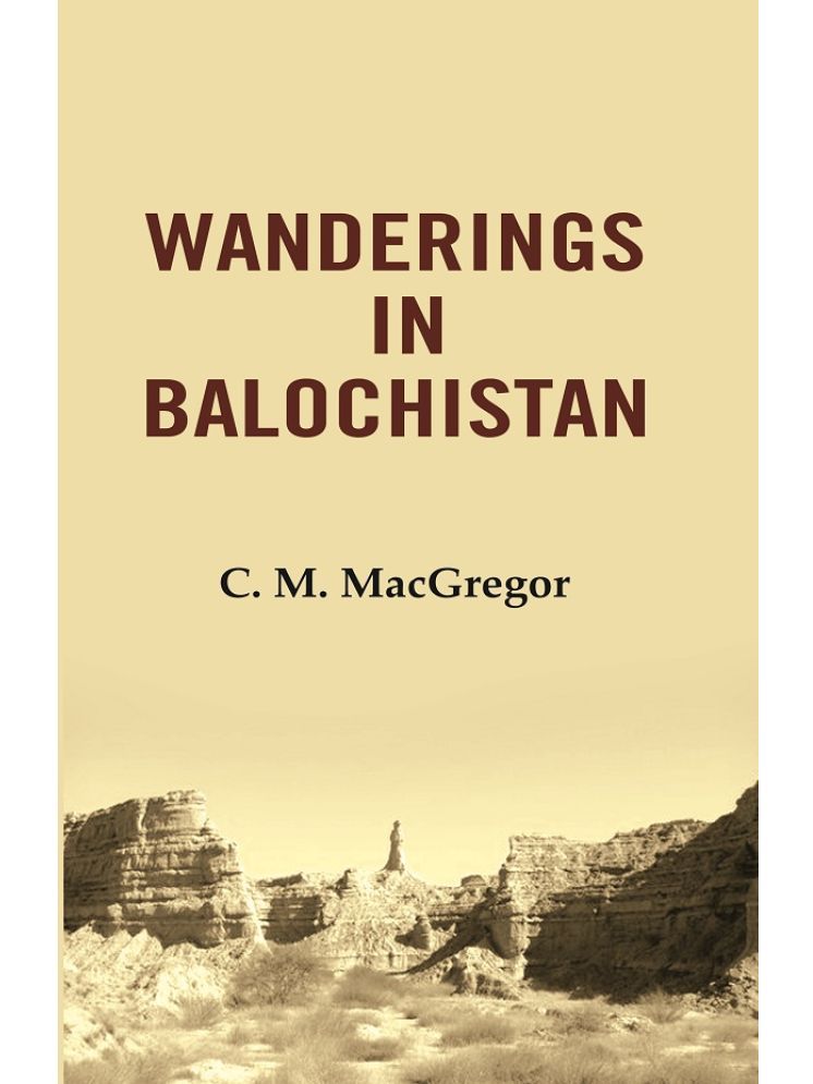     			Wanderings in Balochistan