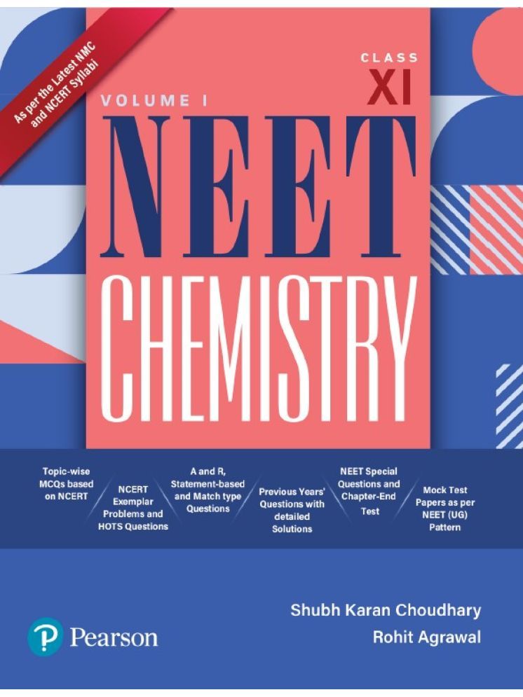     			2025 - NEET Chemistry Volume I for Class 11, Based on NMC and NCERT Syllabi – Pearson