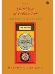 The Third Eye of Indian Art: Aesthetics as Vedanta