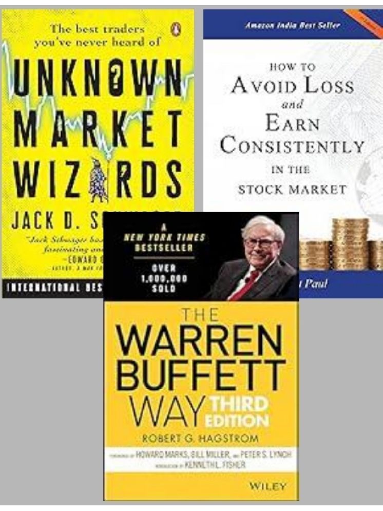     			Unknown Market Wizards + How to Avoid Loss and Earn Consistently in the Stock Market + The Warren Buffet Way