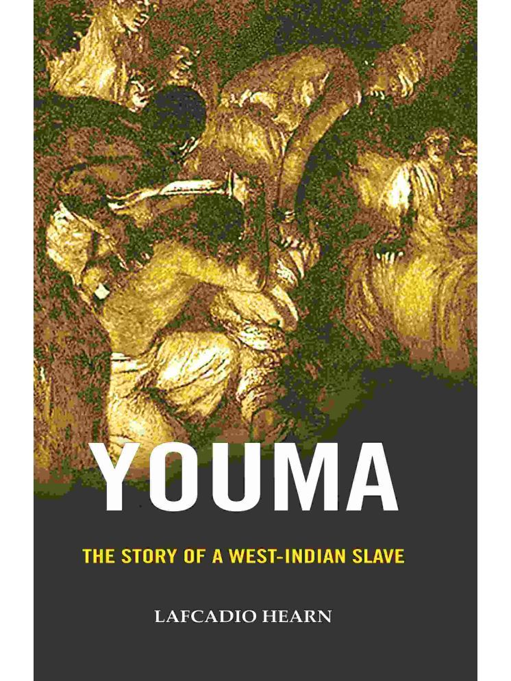     			Youma: The Story of a West-Indian Slave [Hardcover]