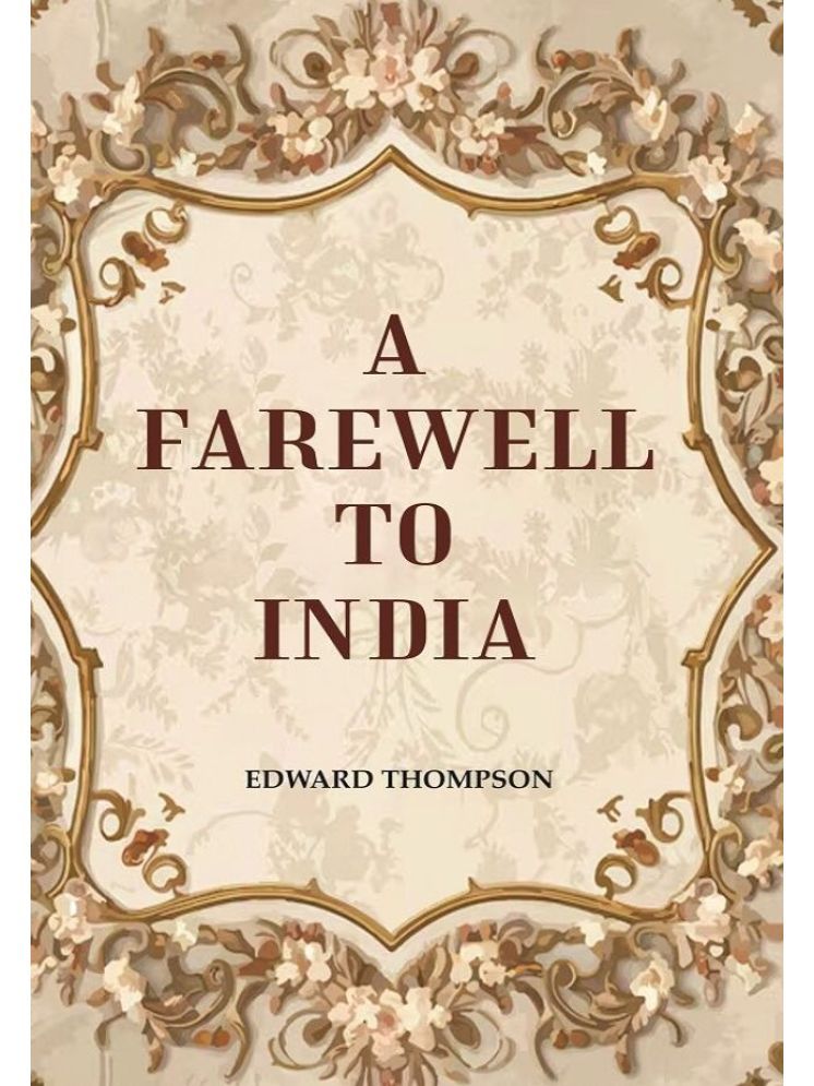     			A Farewell to India [Hardcover]