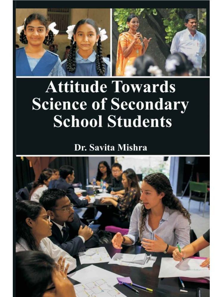     			Attitude Towards Science of Secondary School Students