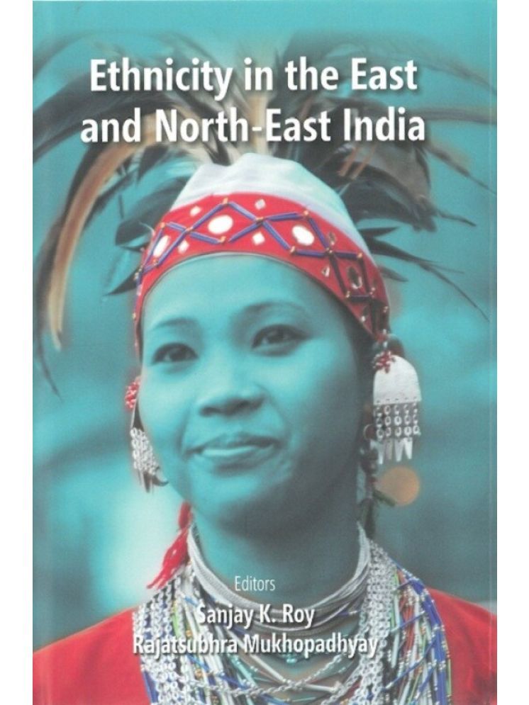     			Ethnicity in the East and NorthEast India