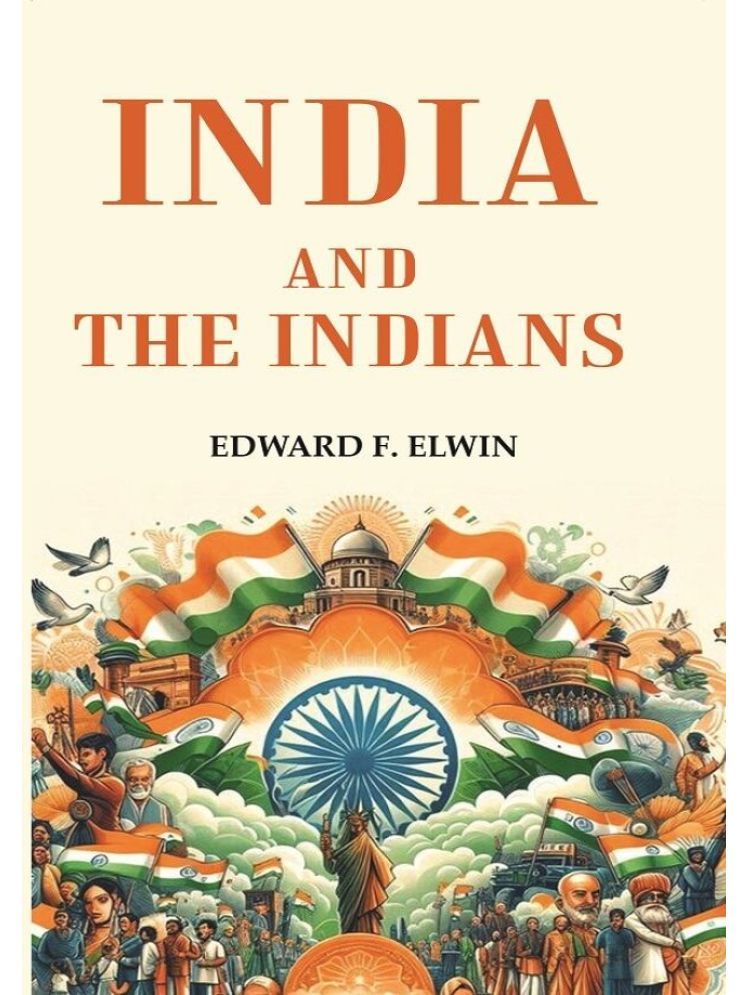     			India and the Indians [Hardcover]