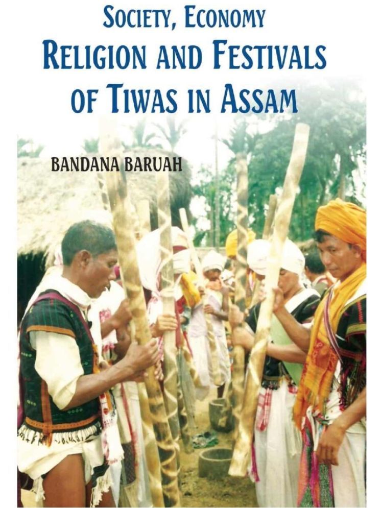     			Society, Economy, Religion and Festivals of Tiwas in Assam