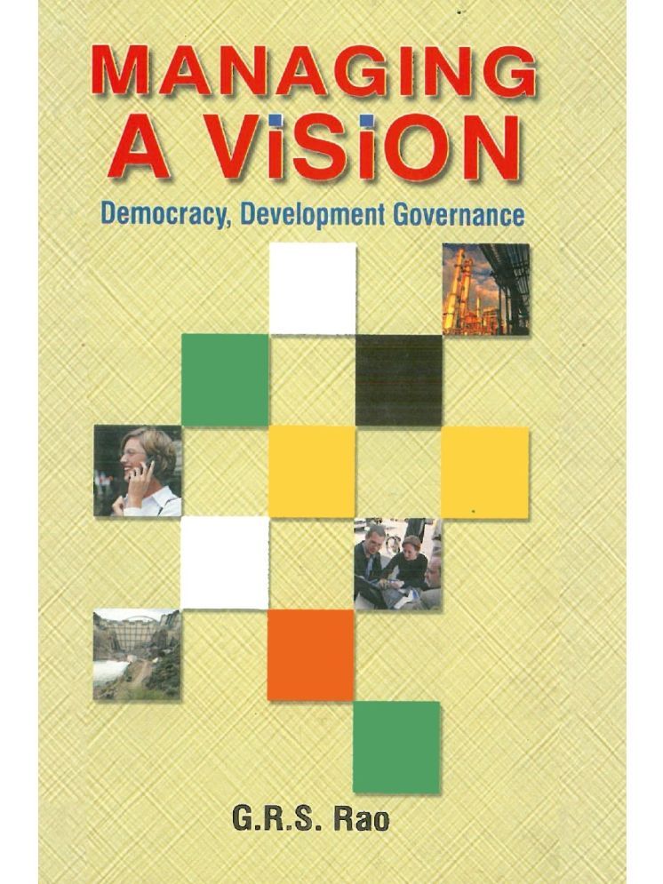     			Managing a Vision: Democracy, Development Governance